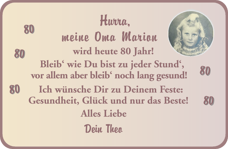 Hurra, meine Oma Marion wir heute 80 Jahr Geburtstag NordseeZeitung